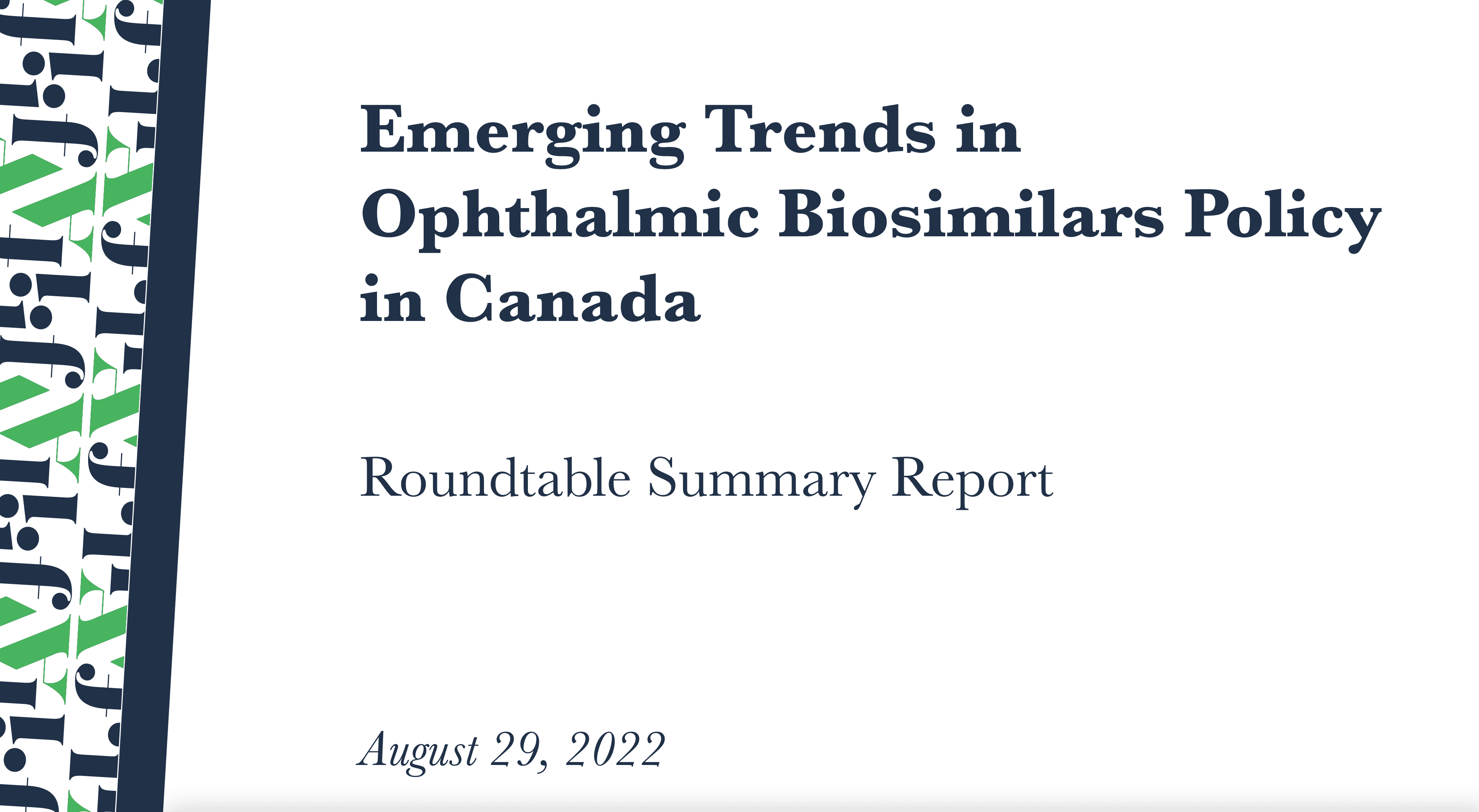 Emerging Trends in Ophthalmic Biosimilars in Canada - Roundtable Summary Report cover