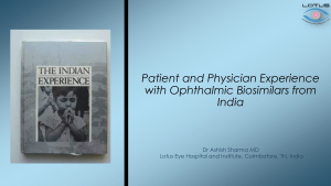 Patient and Physician Experience with Ophthalmic Biosimilars from India - Lotus Eye Hospital and Institute