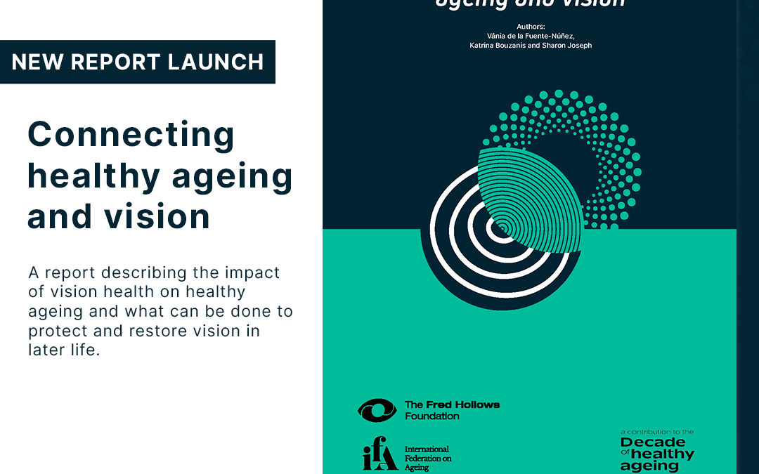 Connecting Healthy Ageing and Vision Report