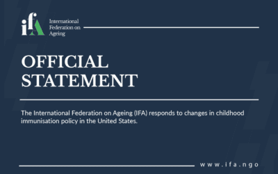 Safeguarding Healthy Ageing Through Lifelong Immunisation: IFA Responds to Changes in US Childhood Vaccine Policy