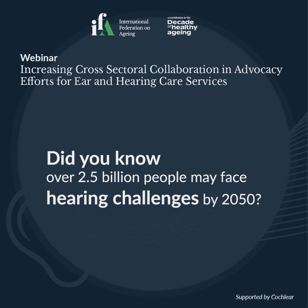 Increasing Cross Sectoral Collaboration in Advocacy Efforts for Ear and Hearing Care Services